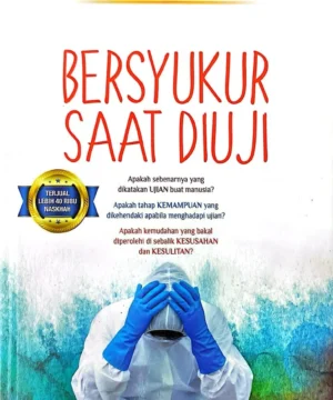 BERSYUKUR SAAT DIUJI